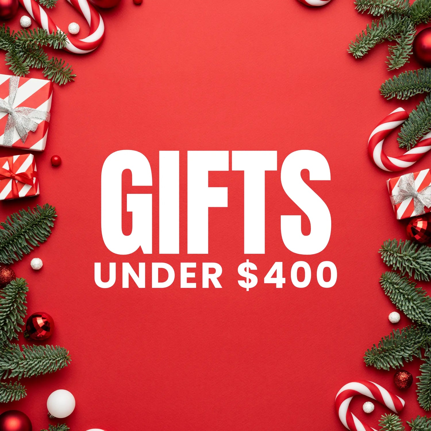 Gifts Under $400